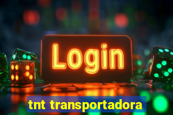 tnt transportadora